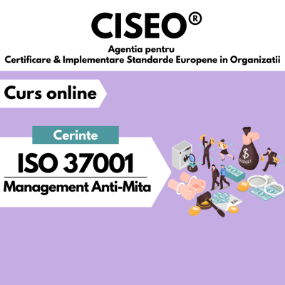 CERINTELE STANDARDULUI ISO 37001:2016 Sisteme de Management Anti-Mita